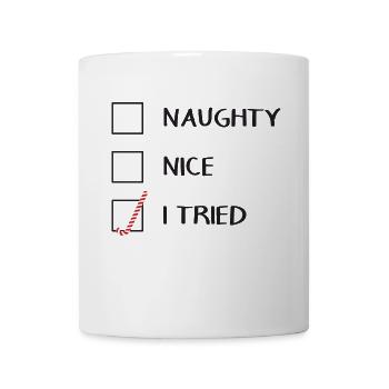 Naughty Nice I tried Weihnachten lustig - Tasse - Weiß - Vorne