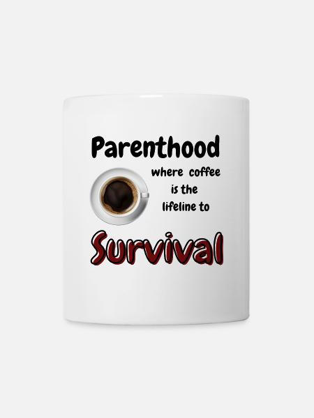 Parenthood: where coffee is the lifeline - Mug - white