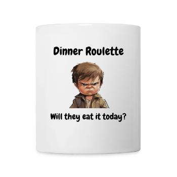 Dinner roulette: will they eat it today? - Mug - white - Front