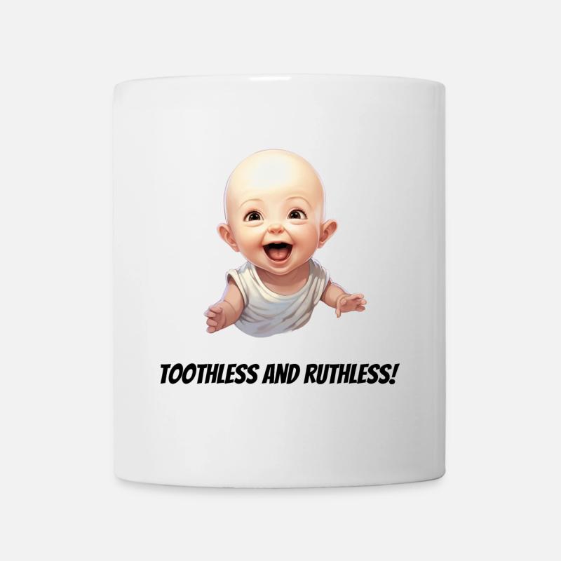 Zahnlos und rücksichtslos! - Tasse - Weiß