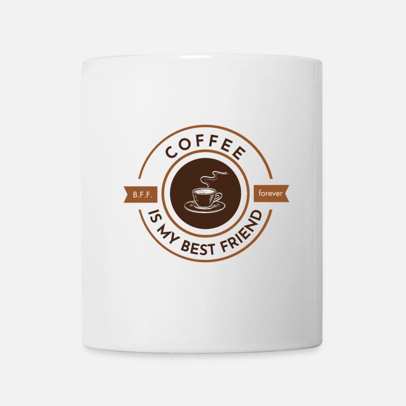 Kaffee ist mein bester Freund weiß - Tasse - Weiß