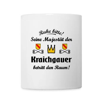 Majestät aus dem Kraichgau - Tasse - Weiß - Vorne