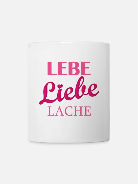 Lebe Liebe Lache Quote - Mug - white