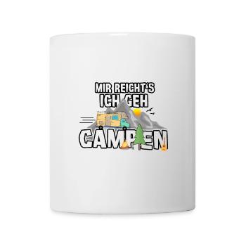 Lustiges Geschenk für Camper "Mir reicht's..." - Tasse - Weiß - Vorne