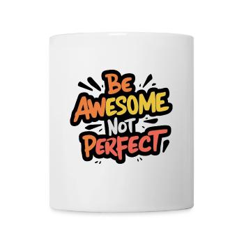 sei besonders sei du selbst nicht perfekt - Tasse - Weiß - Vorne