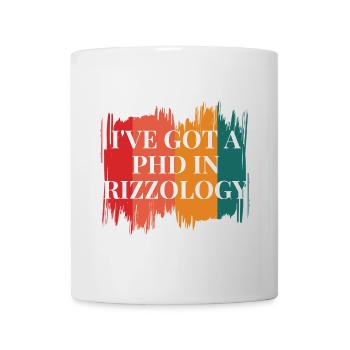 I've got a phd in Rizzology - Mug - white - Front