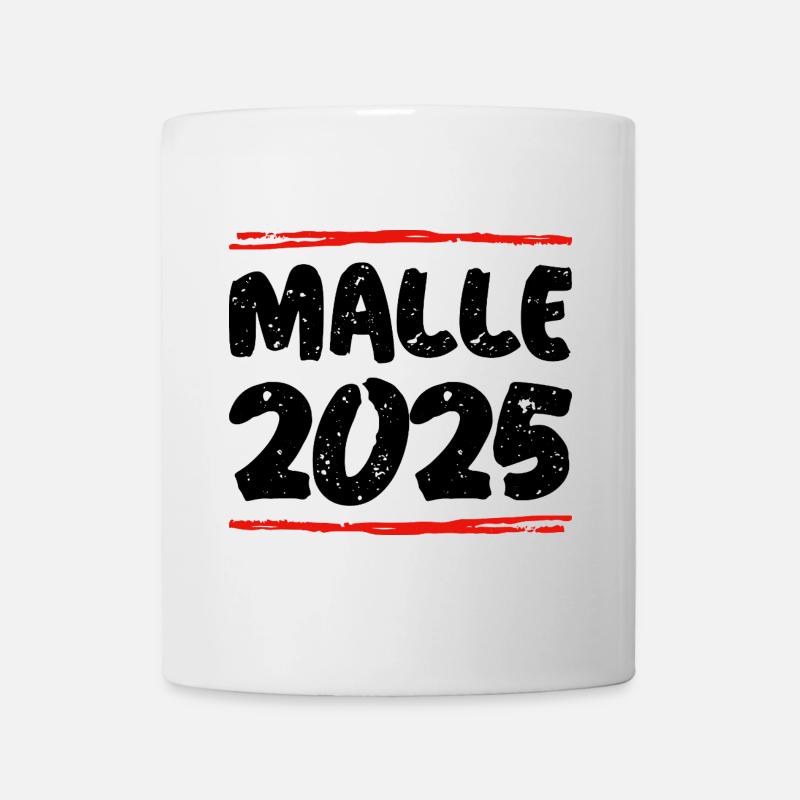 Malle 2025 Spruch - Tasse - Weiß