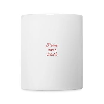 PLEASE DON'T DISTURB - Mug - white - Front