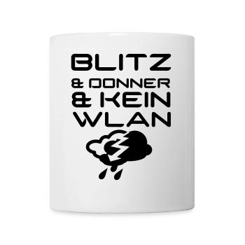Blitz & Donner & kein WLAN Geschenk - Tasse - Weiß - Vorne