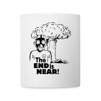 the end is near - anti nuclear energy - Tasse - Weiß - Vorne
