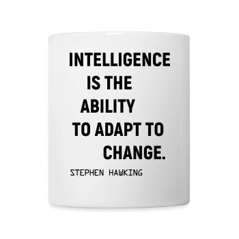 Englisches Zitat über Intelligenz und Veränderung - Tasse - Weiß - Vorne
