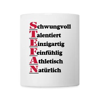 Stefan , Vorname,Namensschild,Name,Fun Shirt (25) - Tasse - Weiß - Vorne