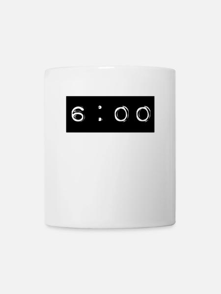 6 Uhr - Tasse - Weiß