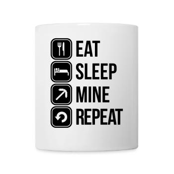 eat sleep mine repeat - Mug blanc - blanc - Devant