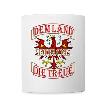 Land Tirol die Treue Oesterreich - Tasse - Weiß - Vorne