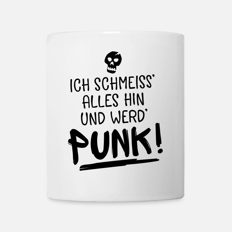punk spruch humor - Tasse - Weiß