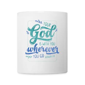 Your God Is With You - Tasse - Weiß - Vorne