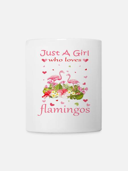 Nur ein Mädchen, das Flamingos liebt - Tasse - Weiß