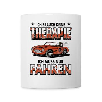 Therapie Autofahren - Tasse - Weiß - Vorne