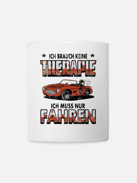 Therapie Autofahren - Tasse - Weiß