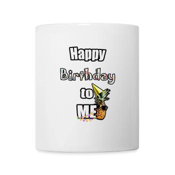 Aujourd’hui, il est dit : Joyeux anniversaire à MOI ! - Mug blanc - blanc - Devant