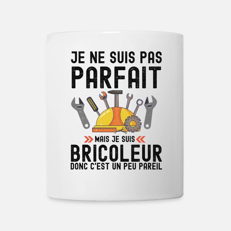 Humour Bricoleur Autodérision - Mug blanc - blanc