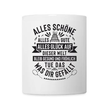 Geburtstagswunsch für Jedermann/frau und Kinder - Tasse - Weiß - Vorne