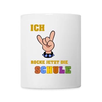 Ich rocke jetzt die Schule - Einschulung Schule - Tasse - Weiß - Vorne