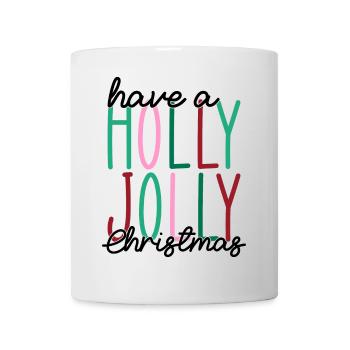 Holly Jolly Zweizeilige Typografie - Tasse - Weiß - Vorne