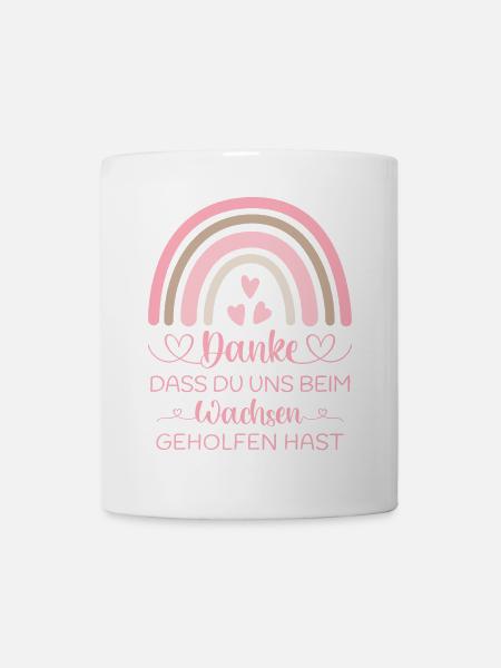 Danke dass Du uns beim Wachsen geholfen hast Kita - Tasse - Weiß