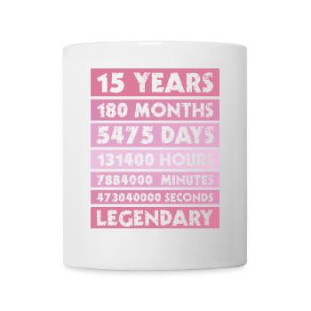 15 years legendary - Jubiläum - Firma - Jahrestag - Tasse - Weiß - Vorne