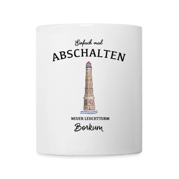Borkum, Neuer Leuchtturm, Einfach Abschalten - Tasse - Weiß - Vorne