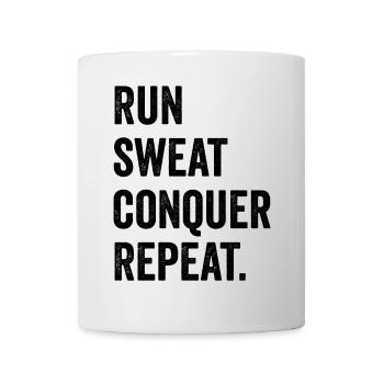Run. Sweat. Conquer. Repeat. - Mug - white - Front