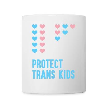 LGBT Pride Month - Protect Trans Kids - Mug - white - Front