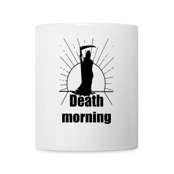 Death morning - Mug - white - Front