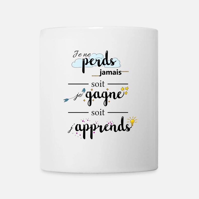 Citation : Je ne perds jamais - Mug blanc - blanc