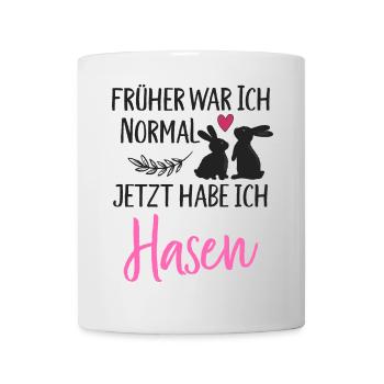 Früher war ich normal jetzt habe ich Hasen Spruch - Tasse - Weiß - Vorne