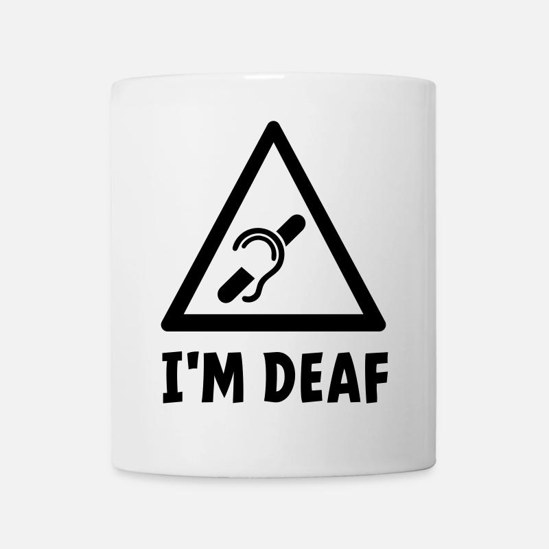 I'm deaf. Deaf, hard of hearing, deafness. - Mug - white