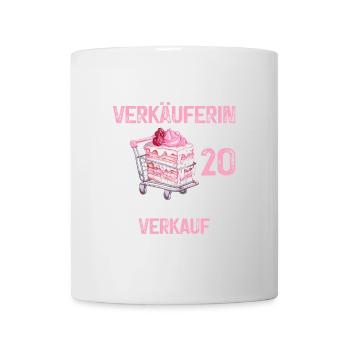Verkäuferin 20 Geburtstag Beruf Verkauf Spruch - Tasse - Weiß - Vorne