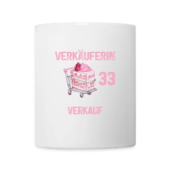 Verkäuferin 33 Geburtstag Beruf 33 Jahre Spruch - Tasse - Weiß - Vorne