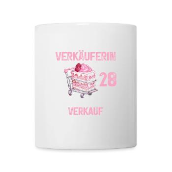 28 Geburtstag Verkäuferin Verkaufen Verkauf Spruch - Tasse - Weiß - Vorne