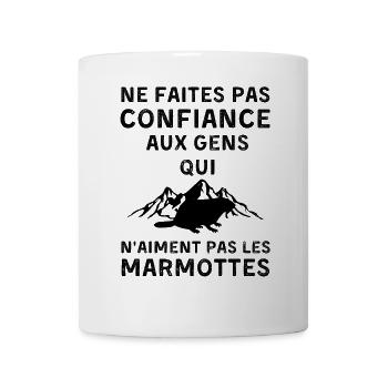 Ne faites confiance qui n aiment pas les marmottes - Mug blanc - blanc - Devant