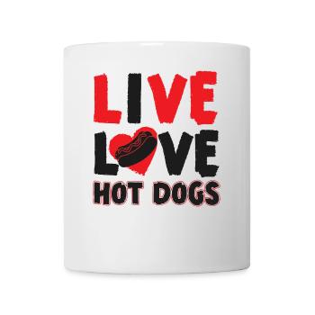 Hot Dog Adult Live Love Hot Dogs - Mug - white - Front