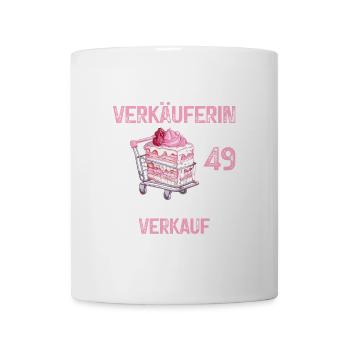 Verkäuferin 49 Geburtstag 49 Jahre Spruch - Tasse - Weiß - Vorne