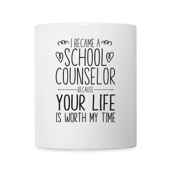 School Counselor I Became A School - Mug - white - Front