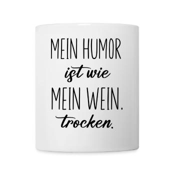 Humor Wein Trocken Lustig Humor - Tasse - Weiß - Vorne