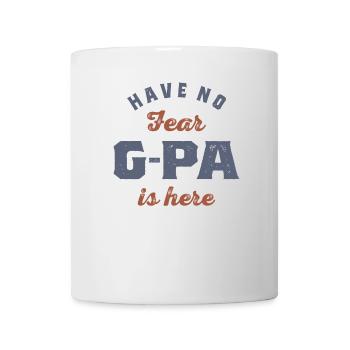 Have No Fear, G-Pa is Here - Grandparents Day - Mug - white - Front