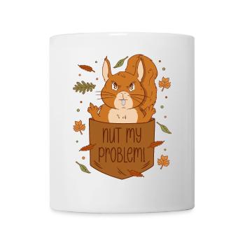 Eichhörnchen Brusttasche - Nut my problem - Tasse - Weiß - Vorne