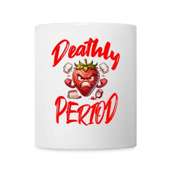 Deathly Period Periode Menstruation Erdbeerwoche - Tasse - Weiß - Vorne