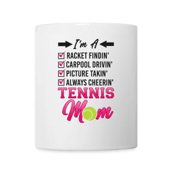 Funny Tennis Player Racket Mom I'm - Tasse - Weiß - Vorne
